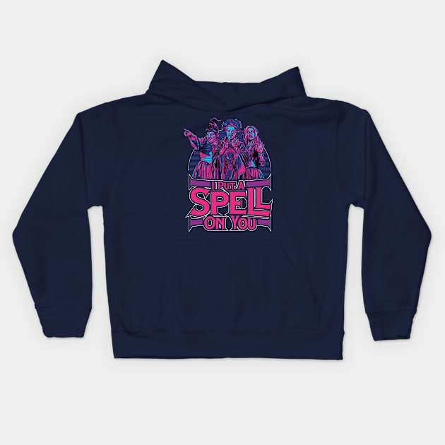 I Put A Spell On You - Hocus Pocus Kids Hoodie by RetroReview